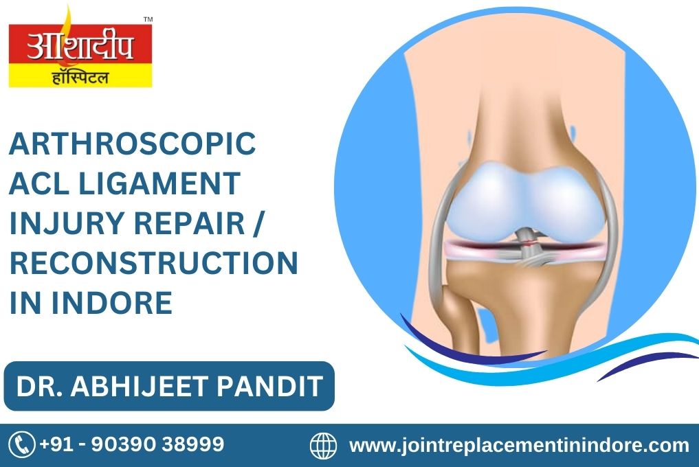 Best ACL Specialist in Indore