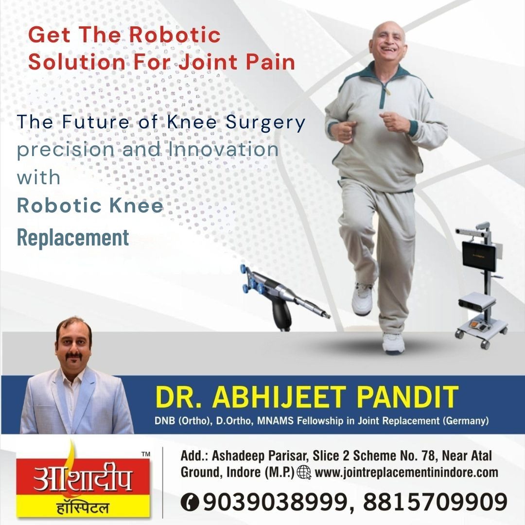 Robotic Knee Replacement Surgeon in Indore 